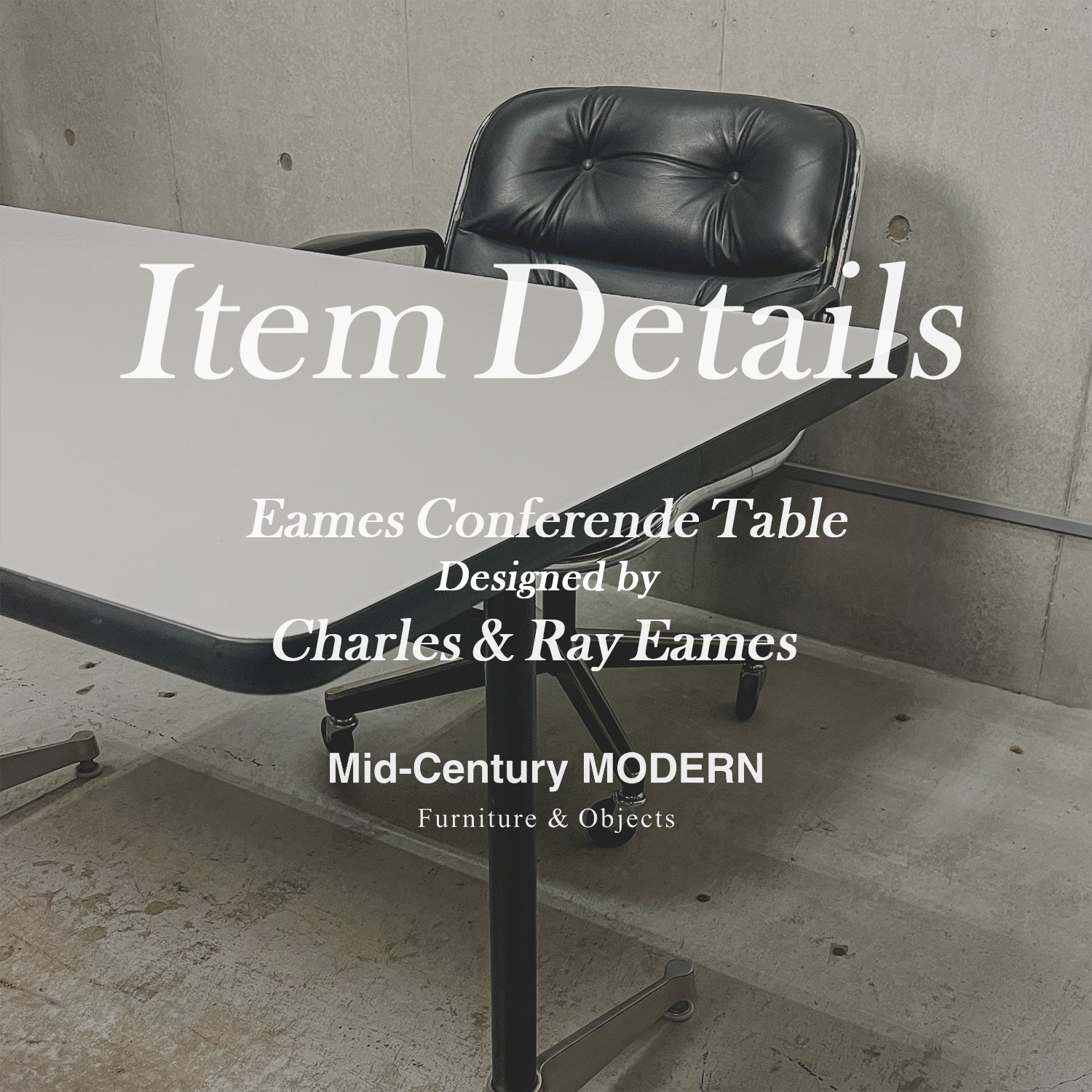 Item Detailes Eames Conference Table