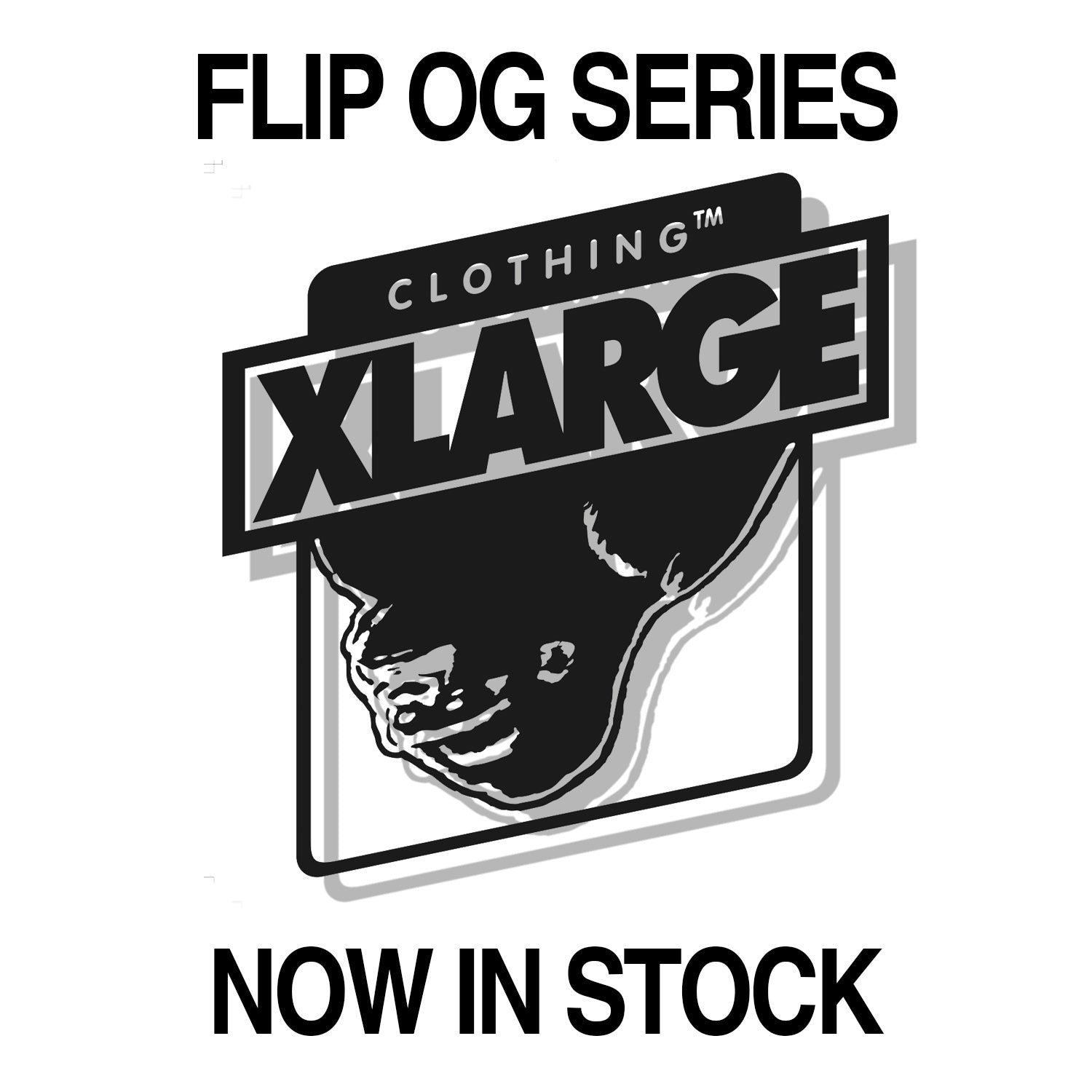 XLARGE FLIP OG SERIES