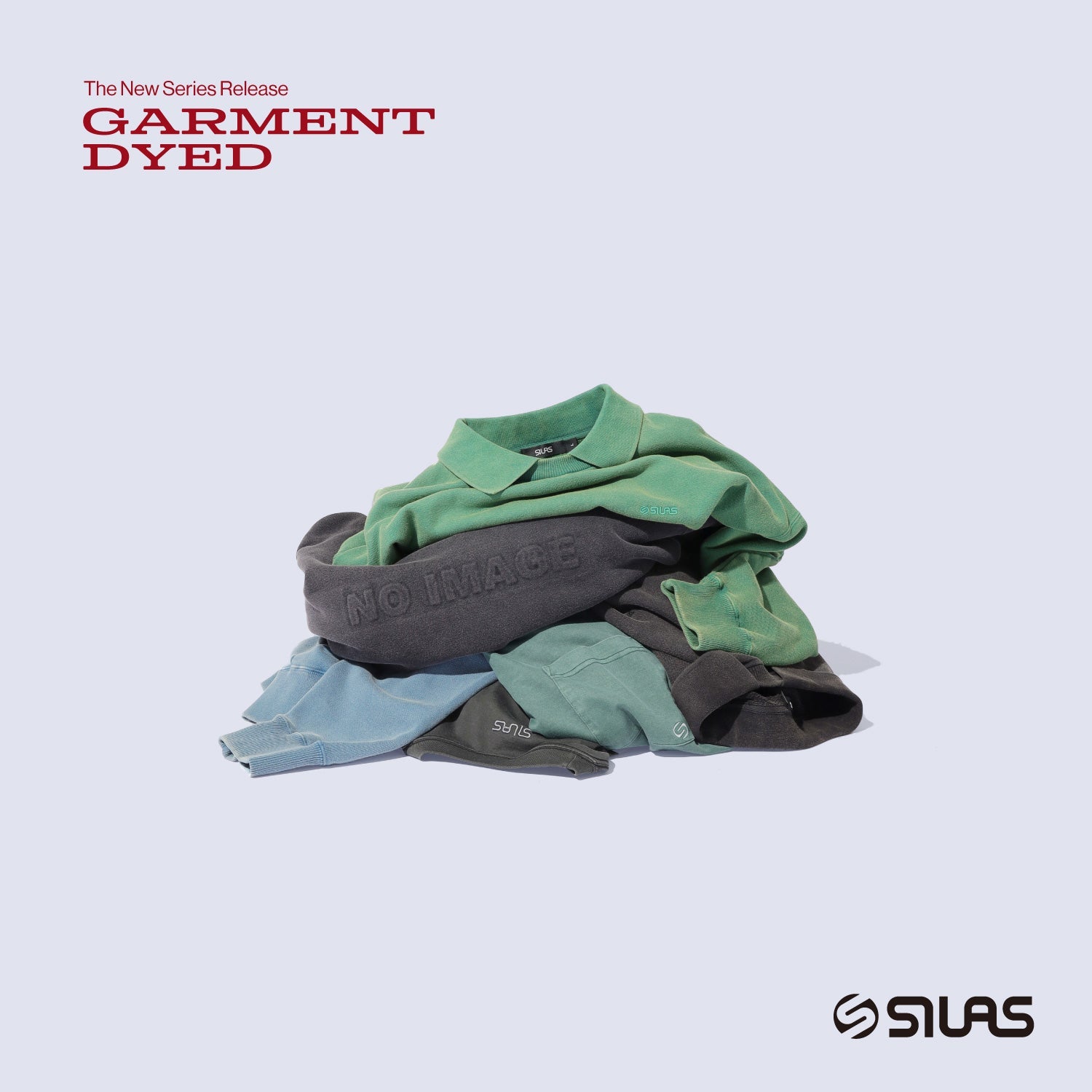 SILAS GARMENT DYED SERIES