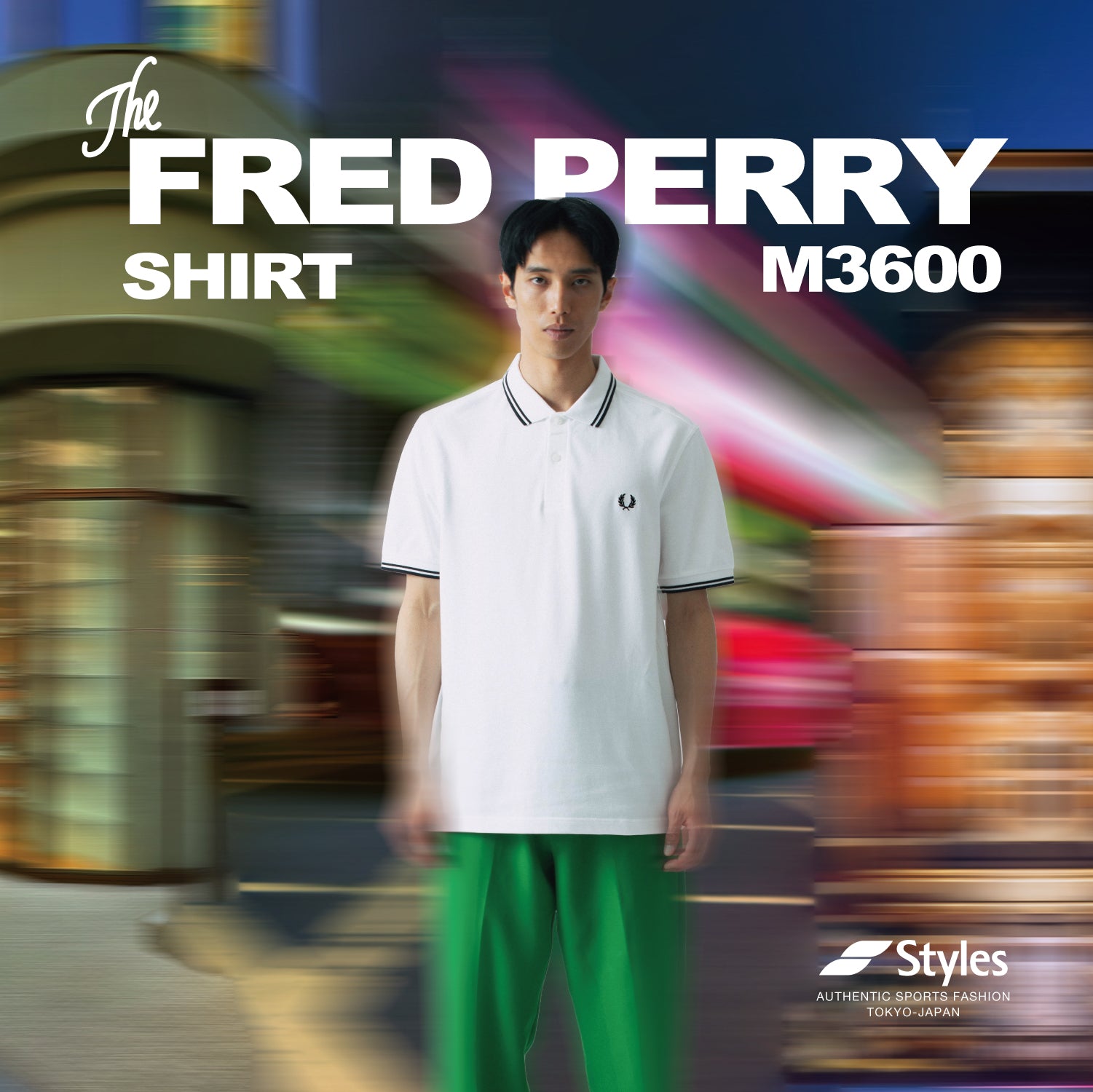 【Styles】5/17(fri)~5/26(sun)  FRED PERRY M3600 POP UP SHOP開催