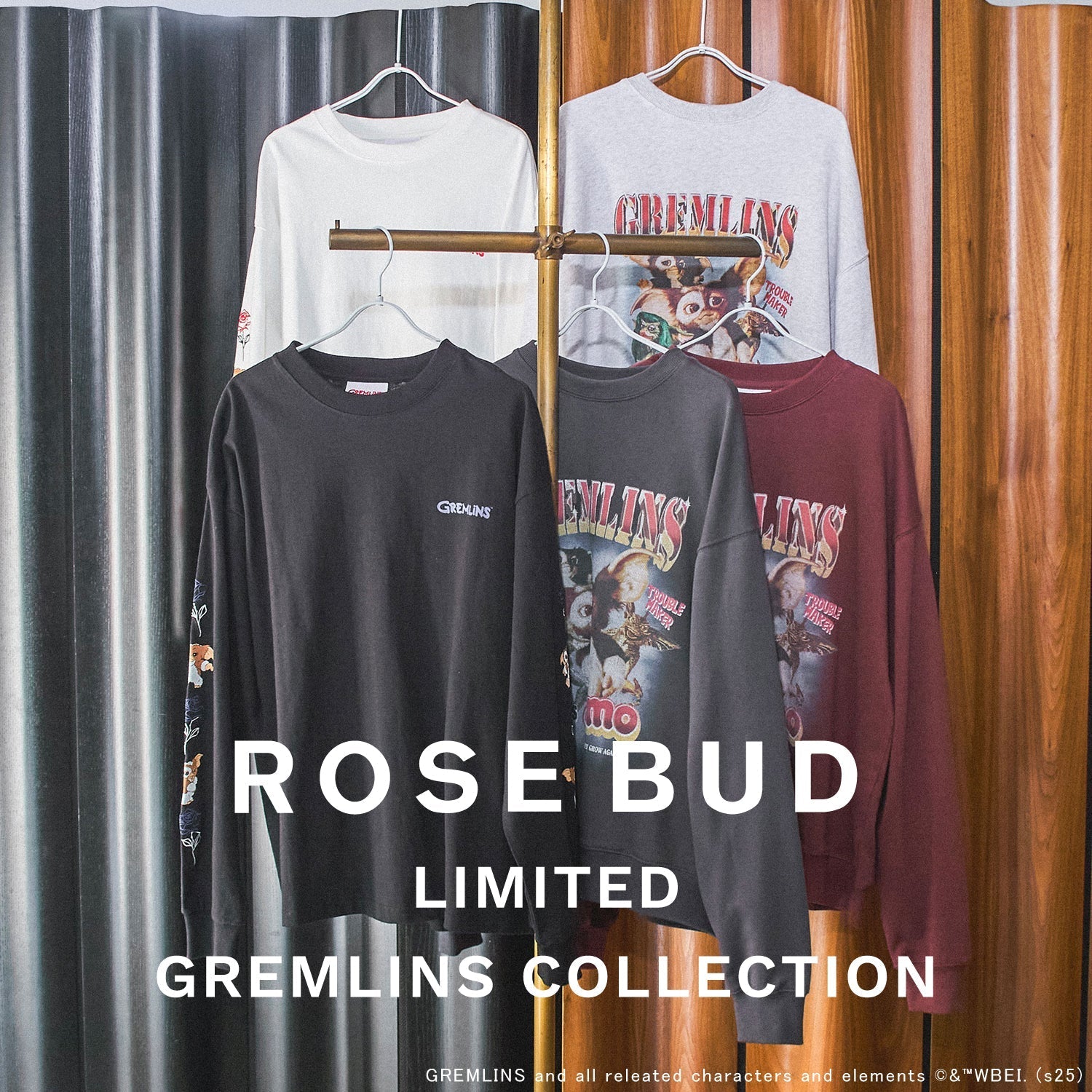 ROSE BUD LIMITED / GREMLINS COLLECTION