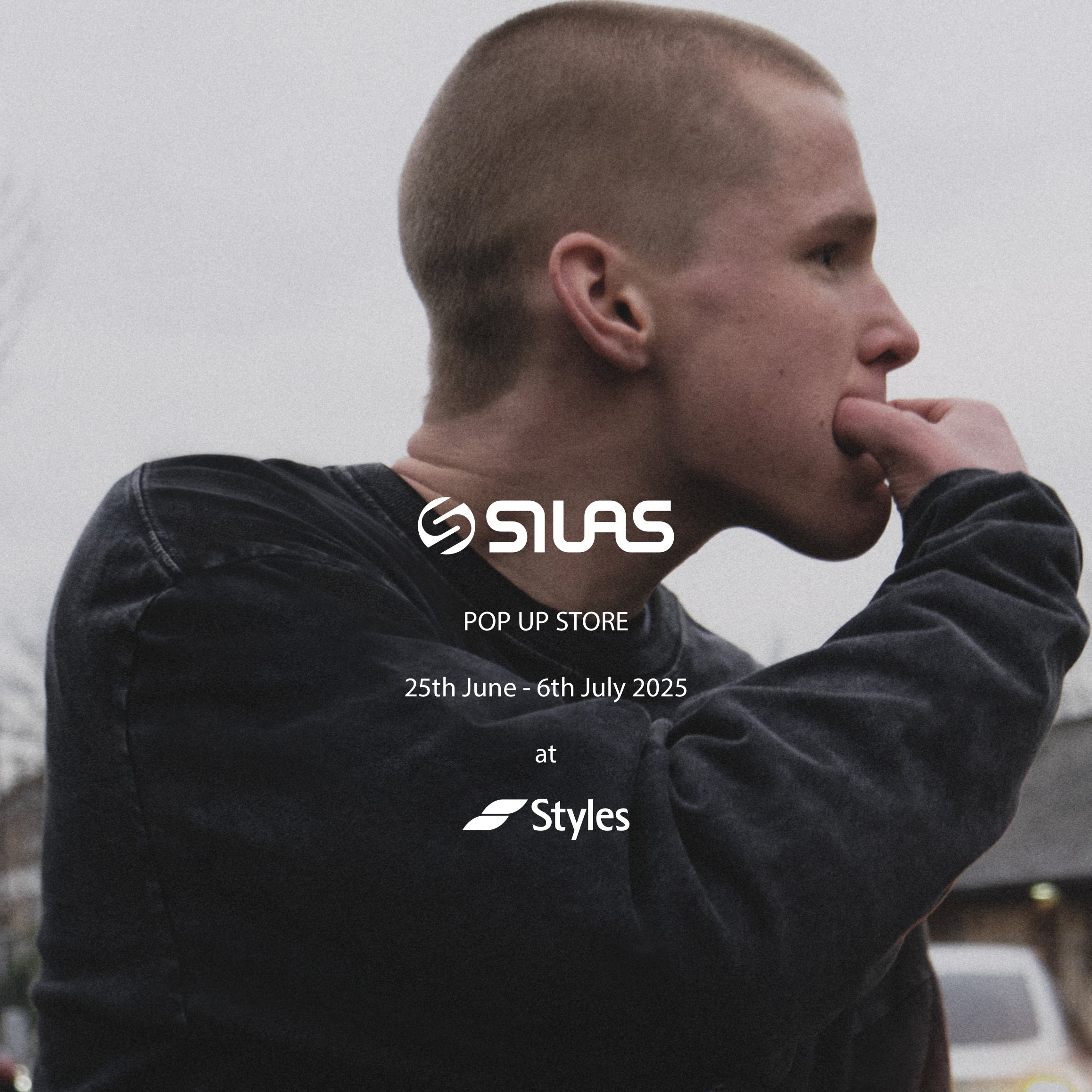 SILAS POPUP STORE -Styles代官山-