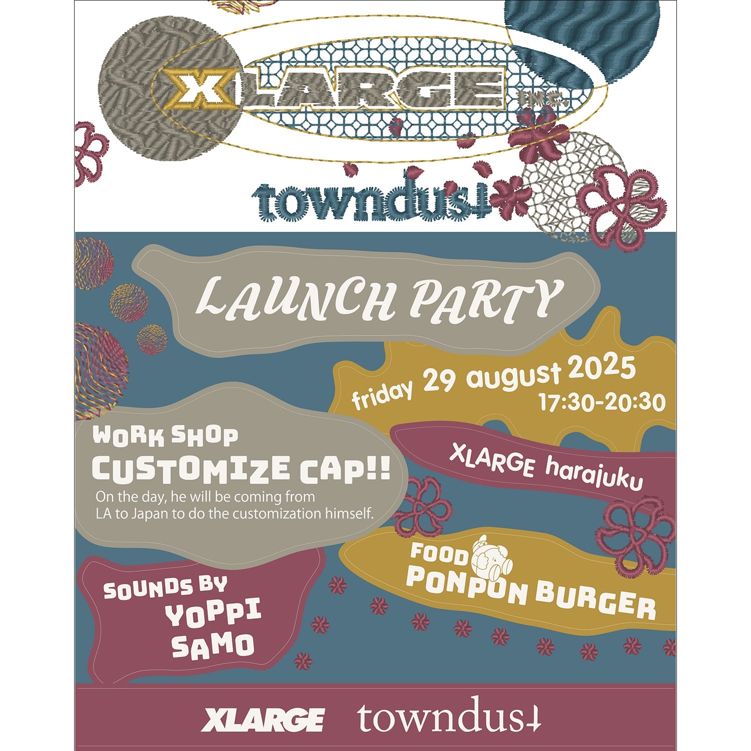 8/29(金) XLARGE×towndust ローンチイベント開催！