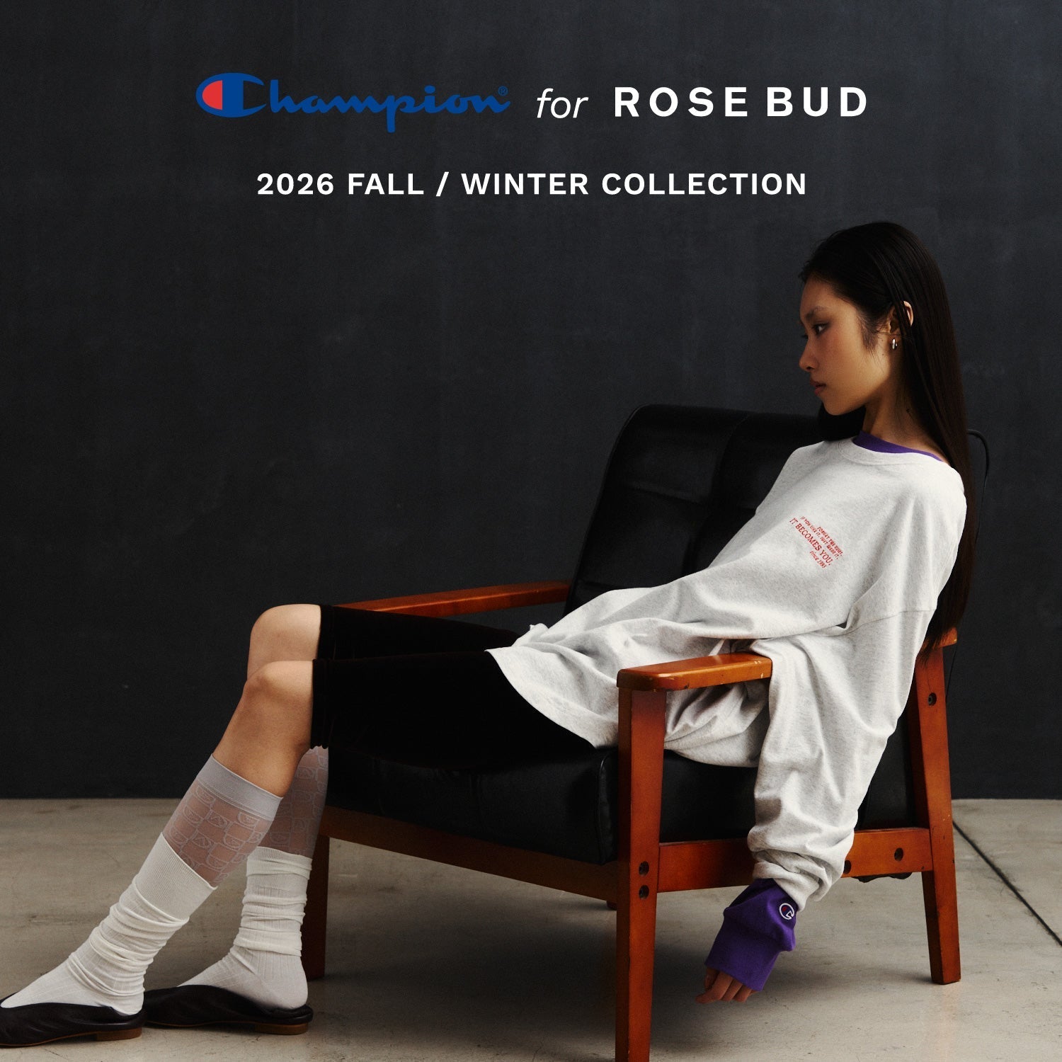 Champion for ROSE BUD  2026 FALL / WINTER COLLECTION