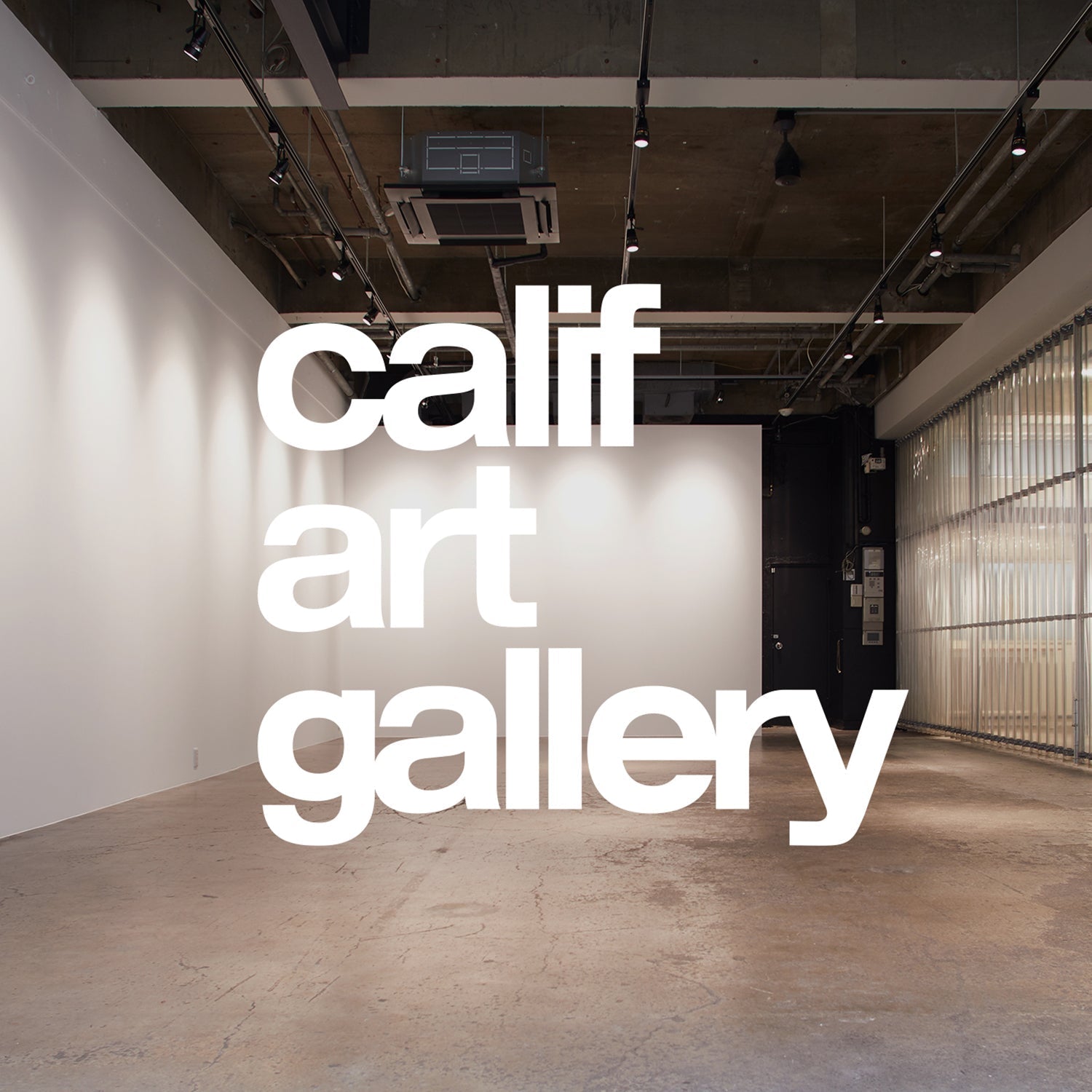 【calif art gallery】6.22(日)中目黒にギャラリースペースオープン