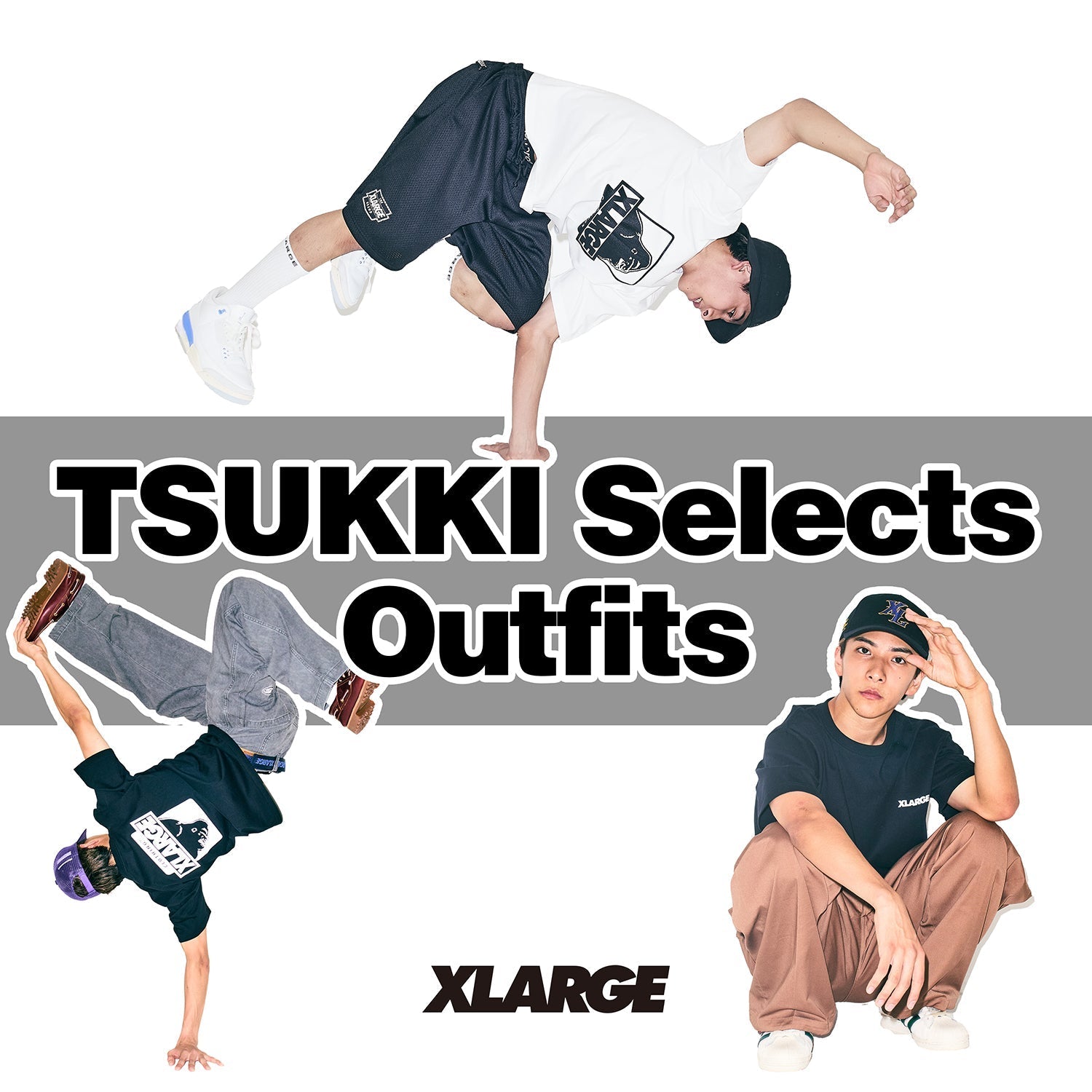 8.31(日) TSUKKI Selects Outfits By XLARGE