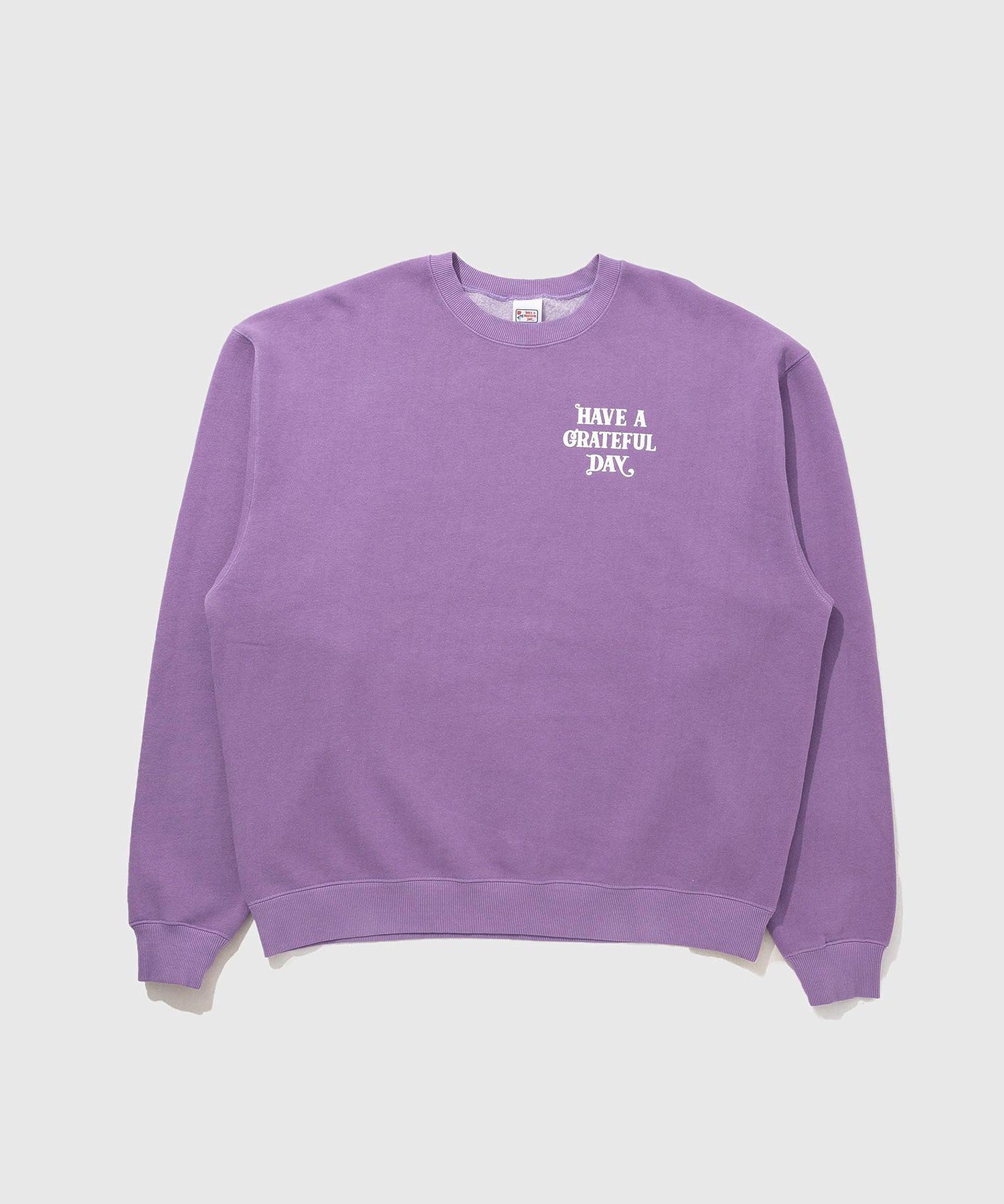 HAVE A GRATEFUL DAY/CREW SWEATSHIRT