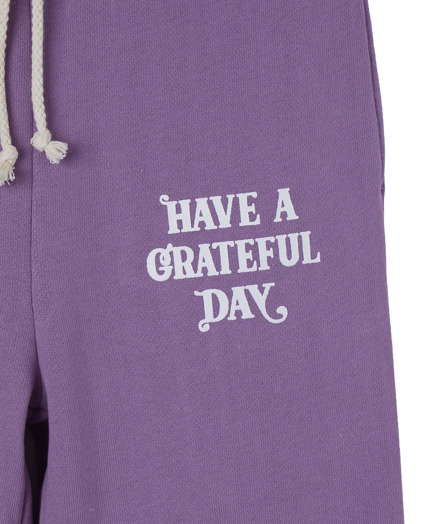 HAVE A GRATEFUL DAY/SWEAT PANTS